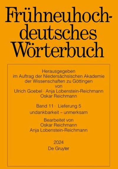 Frühneuhochdeutsches Wörterbuch Frühneuhochdeutsches Wörterbuch. Band 11/Lieferung 5