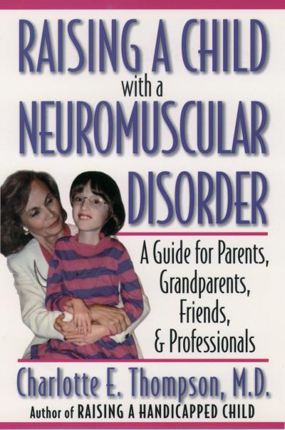 Raising a Child with a Neuromuscular Disorder