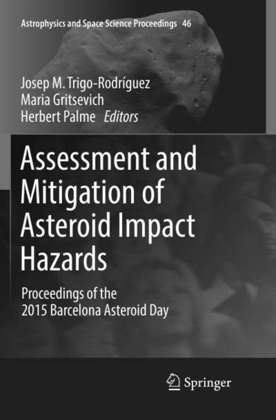 Assessment and Mitigation of Asteroid Impact Hazards