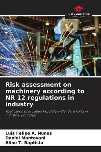 Risk assessment on machinery according to NR 12 regulations in industry