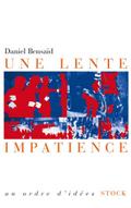 Une lente impatience