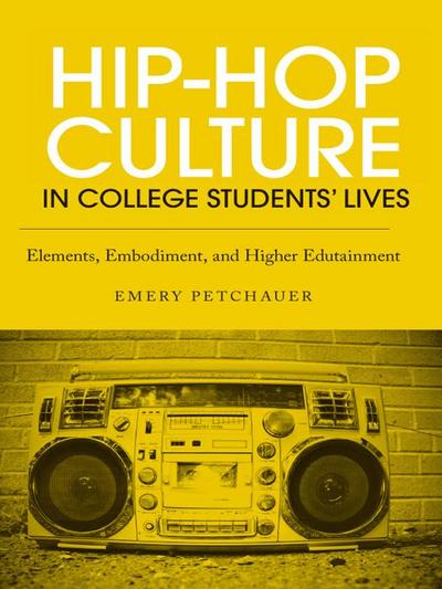 Hip-Hop Culture in College Students’ Lives