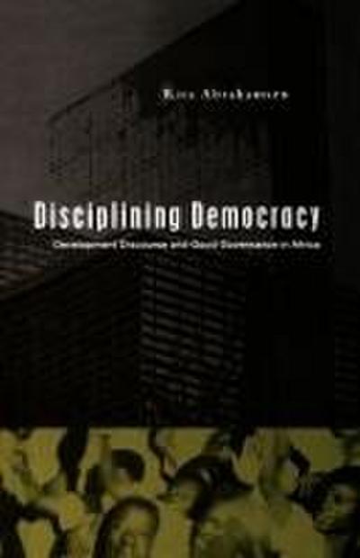 Disciplining Democracy