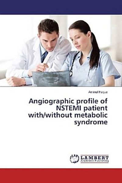 Angiographic profile of NSTEMI patient with/without metabolic syndrome