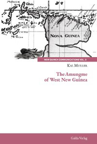 The Amungme of West New Guinea