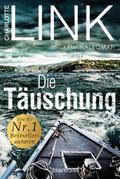 Die Täuschung: Kriminalroman