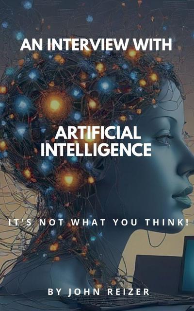 Reizer, J: Interview With Artificial Intelligence