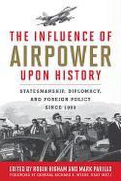 The Influence of Airpower Upon History