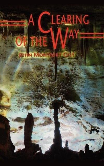 A Clearing of the Way