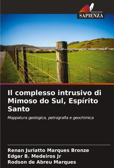Il complesso intrusivo di Mimoso do Sul, Espírito Santo