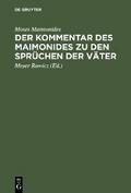 Der Kommentar des Maimonides zu den Sprüchen der Väter