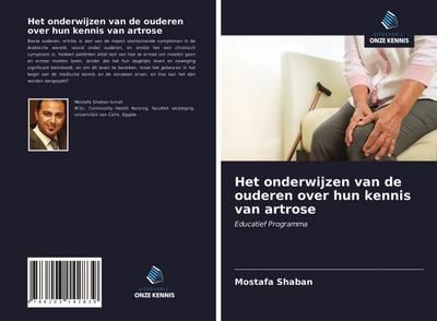 Het onderwijzen van de ouderen over hun kennis van artrose - Mostafa Shaban