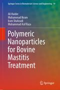 Polymeric Nanoparticles for Bovine Mastitis Treatment