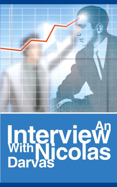An Interview with Nicolas Darvas