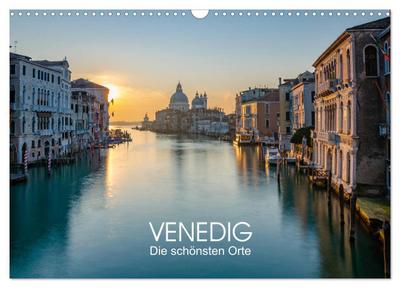 Venedig - Die schönsten Orte (Wandkalender 2026 DIN A3 quer), CALVENDO Monatskalender