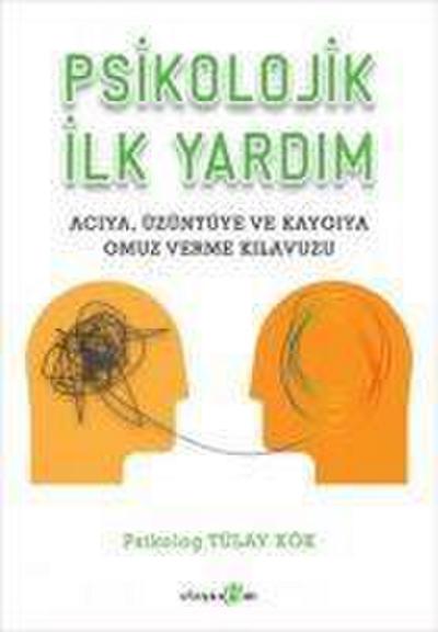 Psikolojik Ilk Yardim