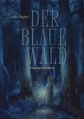 Der Blaue Wald