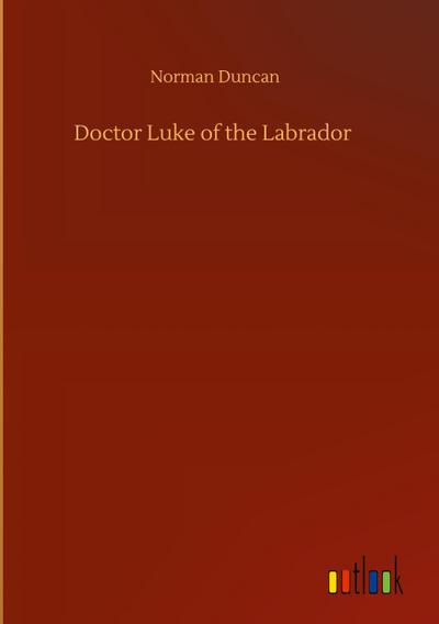 Doctor Luke of the Labrador