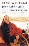 Wer schön sein will, muss reisen