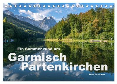 Ein Sommer rund um Garmisch-Partenkirchen (Tischkalender 2024 DIN A5 quer), CALVENDO Monatskalender