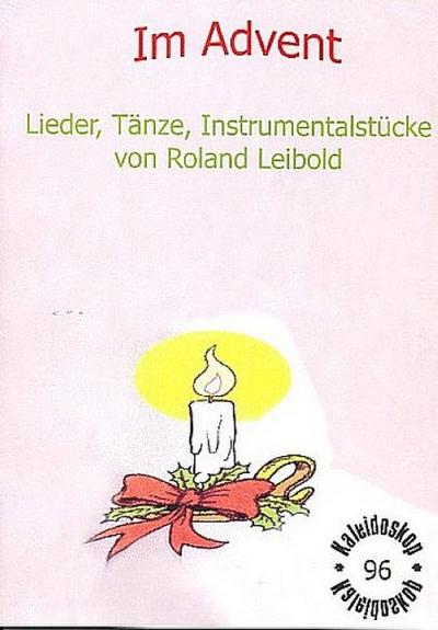 Im Advent (+CD) Klassenmusizierenfür unterschiedliche Besetzungen,  Partitur