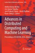 Advances in Distributed Computing and Machine Learning