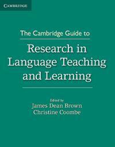 The Cambridge Guide to Research in Language Teaching and Learning