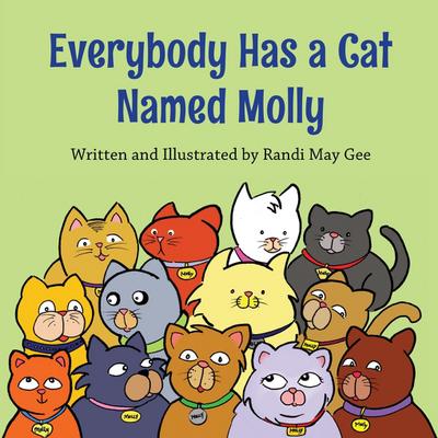 Everybody Has a Cat Named Molly