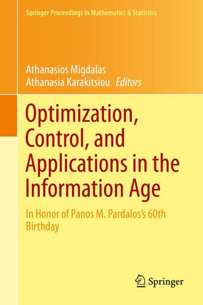 Optimization, Control, and Applications in the Information Age