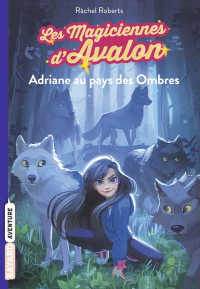 Les magiciennes d’Avalon, Tome 03