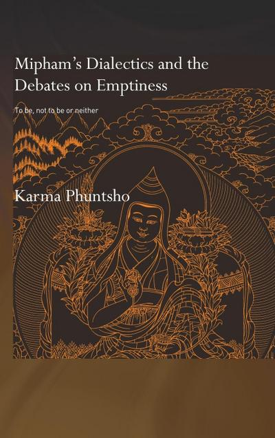 Mipham’s Dialectics and the Debates on Emptiness