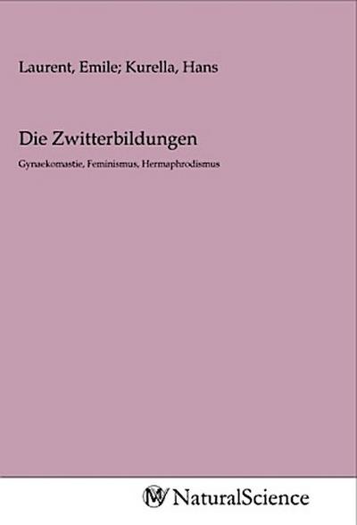 Die Zwitterbildungen