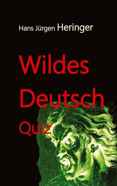 Wildes Deutsch