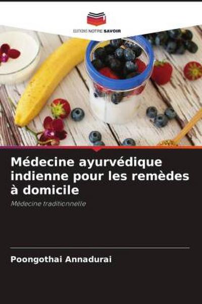 Médecine ayurvédique indienne pour les remèdes à domicile