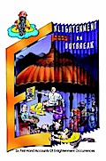 Enlightenment An Outbreak - Six first hand accounts of Enlightenment Occurrences (Enlightenment Series, #1)