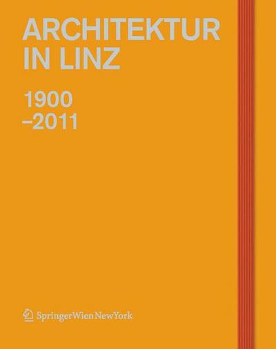 Architektur Linz 1900-2011