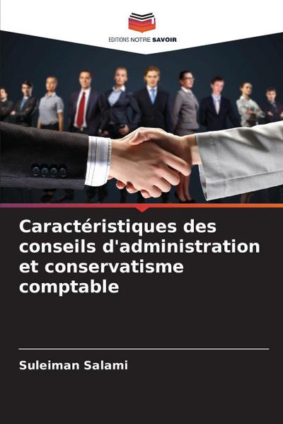 Caractéristiques des conseils d’administration et conservatisme comptable