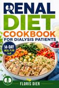 Renal Diet Cookbook for Dialysis Patients