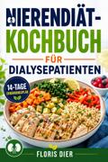 Nierendiät-Kochbuch Für Dialysepatienten