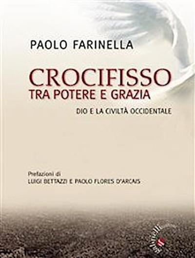 Crocifisso tra potere e grazia