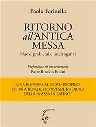 Ritorno all’antica messa