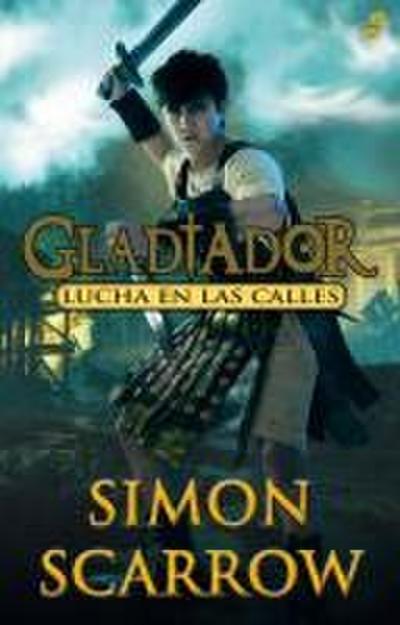 Lucha en las calles: Gladiador