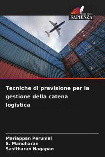 Tecniche di previsione per la gestione della catena logistica