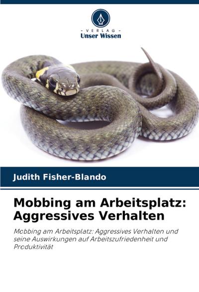 Mobbing am Arbeitsplatz: Aggressives Verhalten