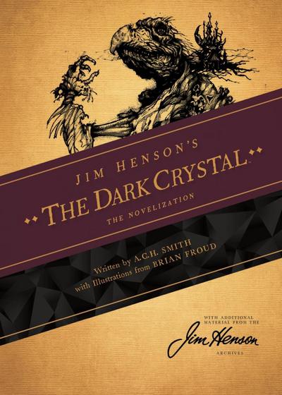 Jim Henson’s The Dark Crystal Novelization