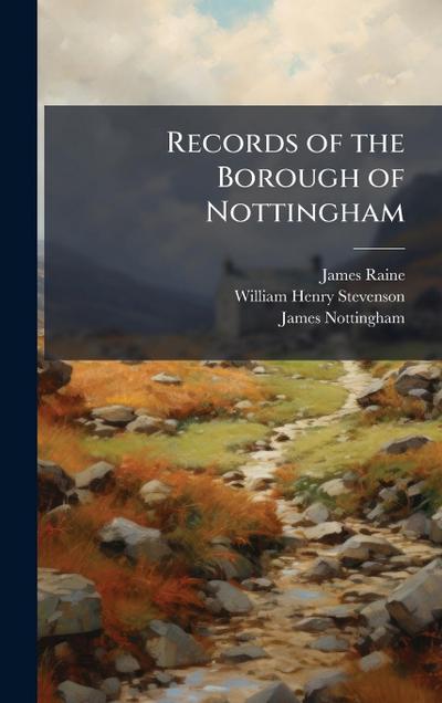 Records of the Borough of Nottingham