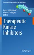 Therapeutic Kinase Inhibitors (Current Topics in Microbiology and Immunology, 355, Band 355)