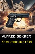 Krimi Doppelband #34 von Alfred Bekker | Ebook
