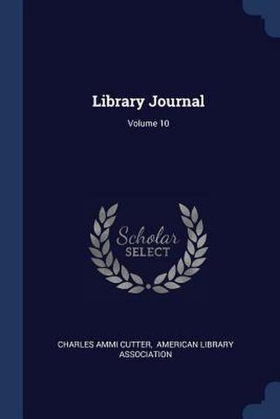 Library Journal; Volume 10