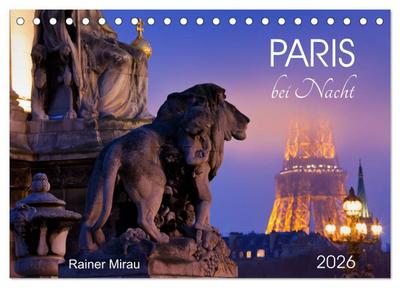 Paris bei Nacht 2026 (Tischkalender 2026 DIN A5 quer), CALVENDO Monatskalender